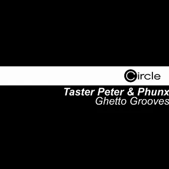 Ghetto Grooves by Phunx