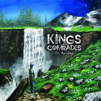 On My Way by Kings and Comrades