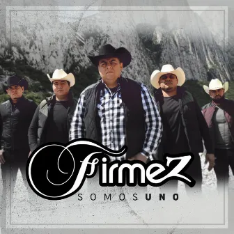 Somos Uno by Grupo Firmez