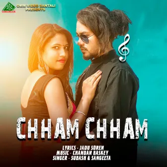 CHHAM CHHAM by Subash