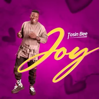 Joy by Tosin Bee