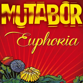 Euphoria by Mutabor