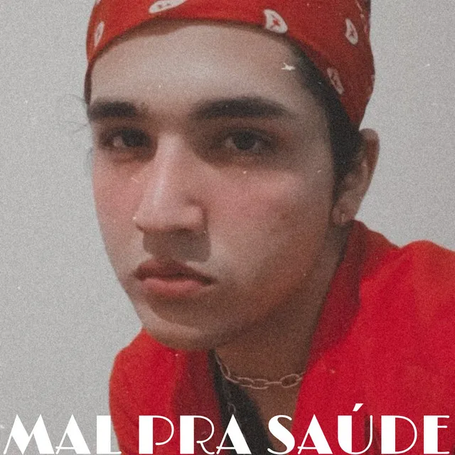 Mal pra Saúde - Cover