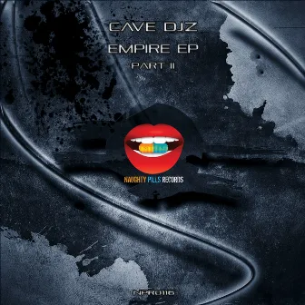 Empire EP [Part II] by Cave Djz