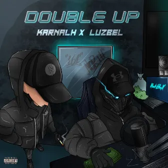 DOUBLE UP by Karnalh