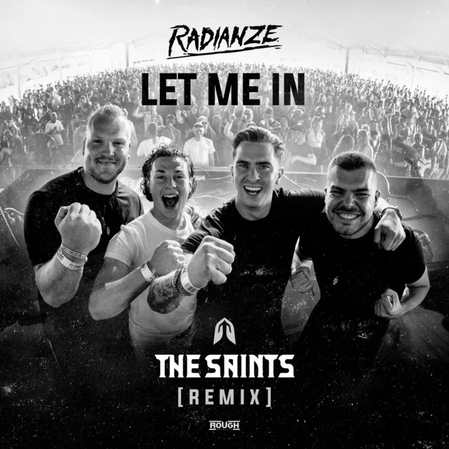 Let Me In - The Saints Remix