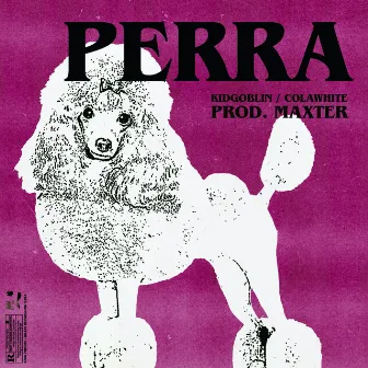 Perra by Goblin