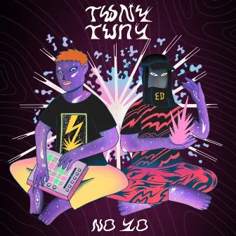 TWNY-TWNY: NO-YO by John Trauma