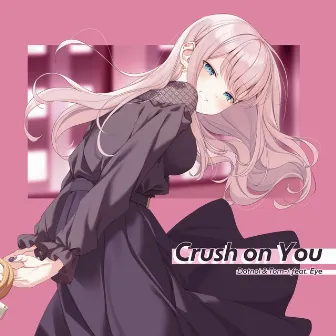 Crush on You by Tom-i