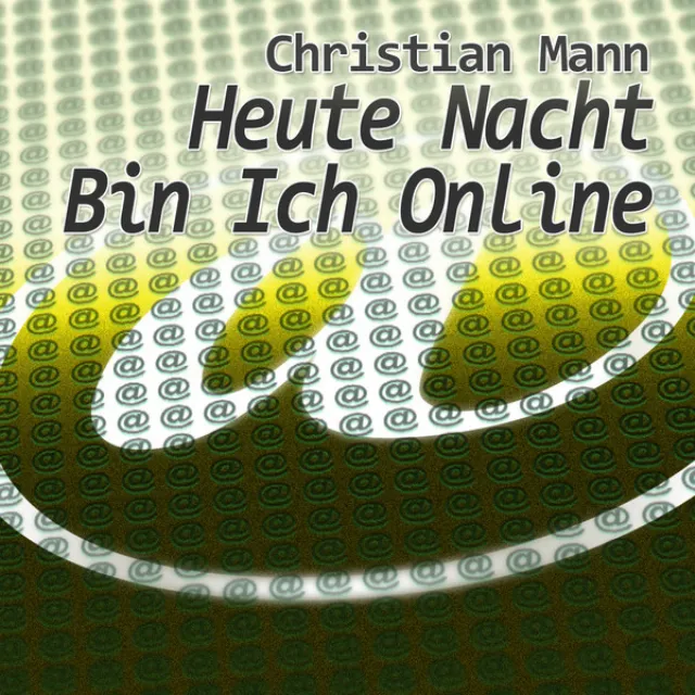 Heute Nacht bin ich Online - Radio Edit.