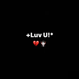 LUV U by Ervie