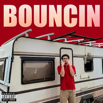 Bouncin by 