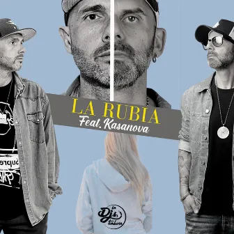 La Rubia by Los DJs Timberos