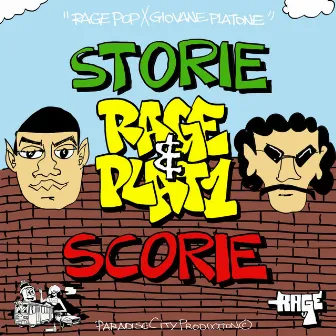 Storie e Scorie - Il Giorno by RAGE PCP