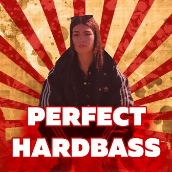 Perfect Hardbass by Hbkn