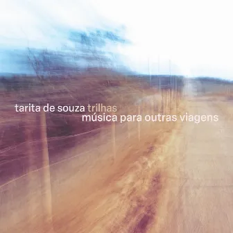 música para outras viagens by Tarita de Souza