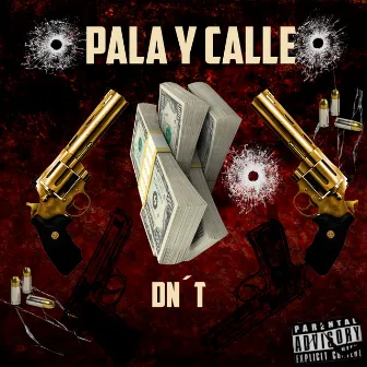 Pala y Calle by DN'T