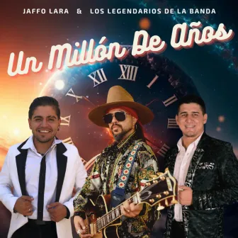 Un Millón De Años by Los Legendarios de la Banda