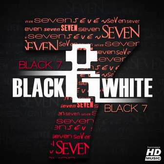 Black 7 by Black & White