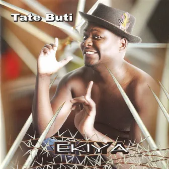 Ekiya by Tate Buti