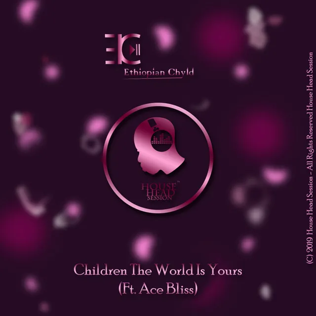 Children The World Is Yours