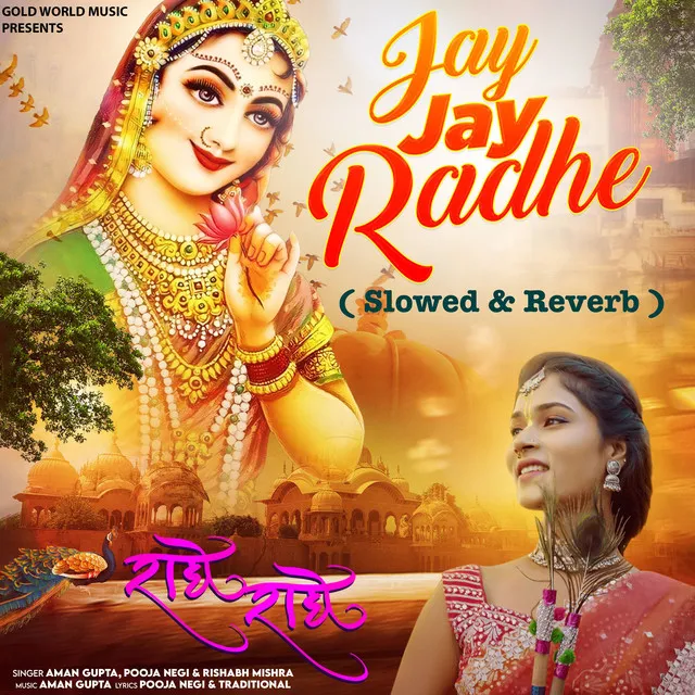 Jay Jay Radhe (Slowed & Reverb)