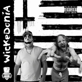 Wickedonia by Morbid Clique