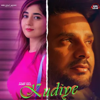 Kudiye by Jabby Gill