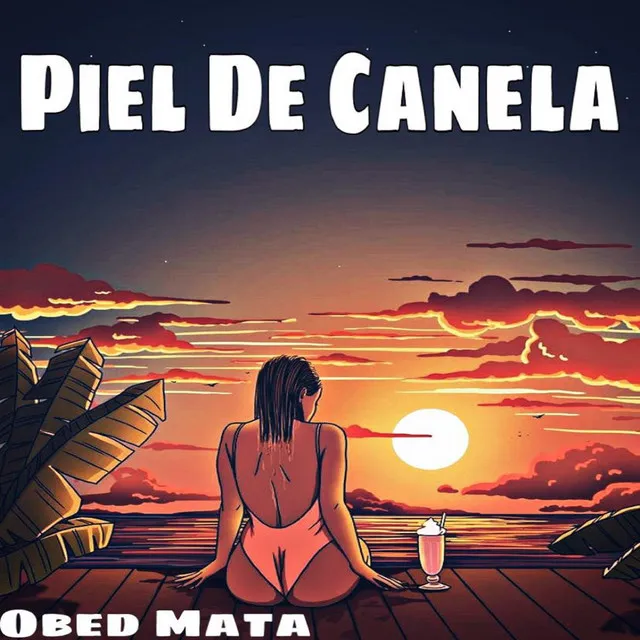 Piel De Canela