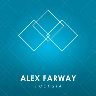 Fuchsia - Single by Alex Farway