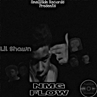 NMG Flow by Lil Shawn