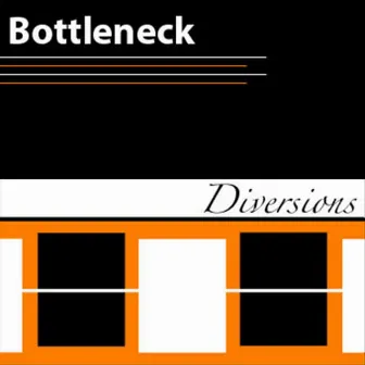 Diversions by Bottleneck