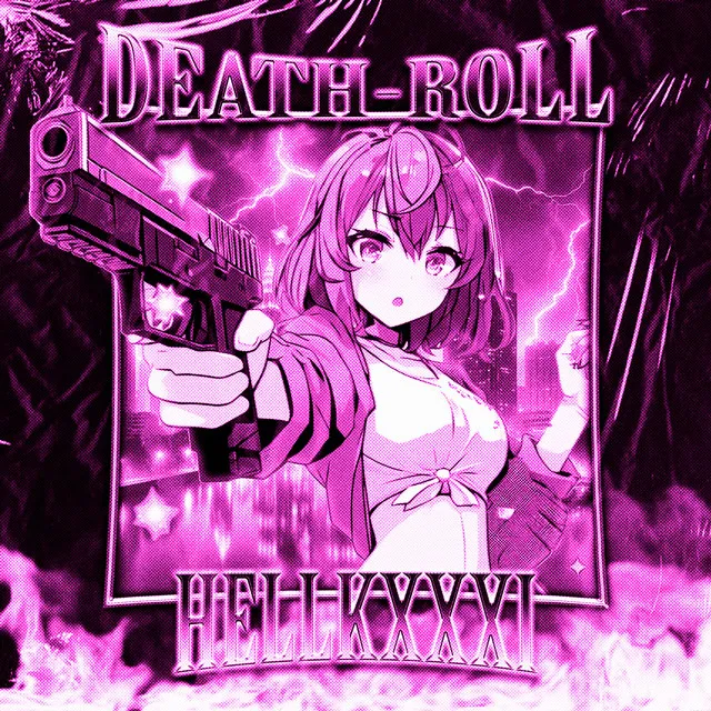 DEATH-ROLL - SLOWED