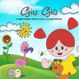 Giu giù by Lucilla