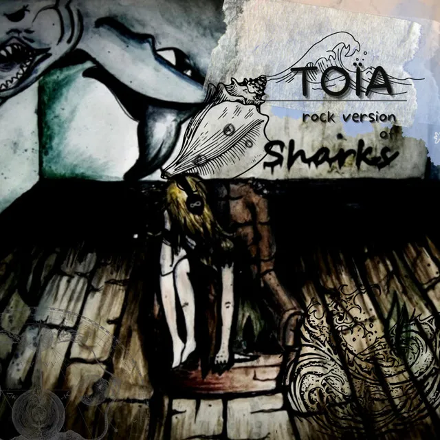 ТОЇА - Sharks (Rock Version)