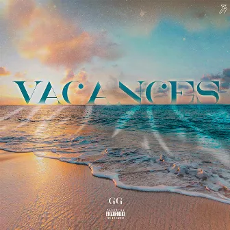 Vacances by Kid G