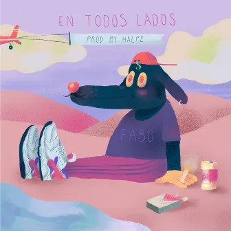 En Todos Lados by Fabo