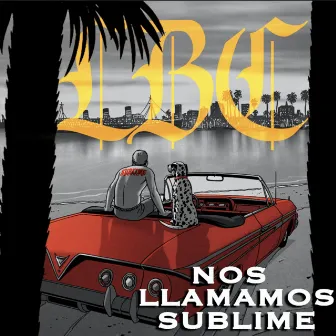 NOS LLAMAMOS SUBLIME by Sublime