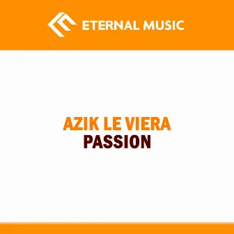 Passion - Single by Azik Le Viera