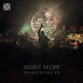 Transitions EP by Secret Recipe