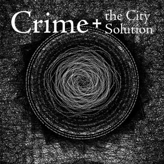 People Are Strange by Crime & the City Solution