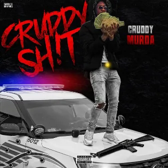 Cruddy Shit by CruddyMurda