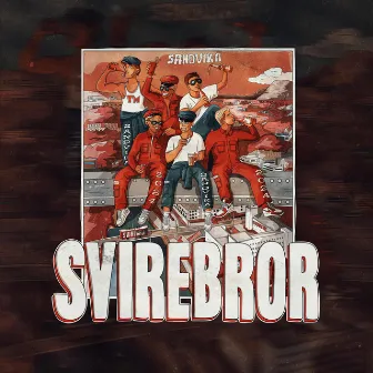 SVIREBROR VOL 3 by Trouble Man