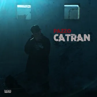 Catran by Pazzo