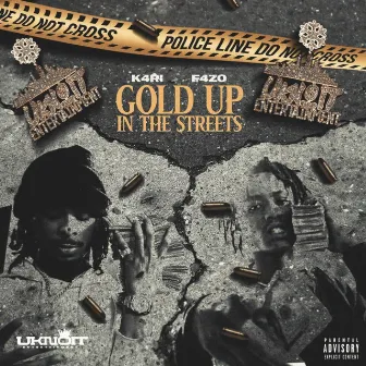 Gold Up In The Streets by K4RI