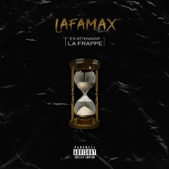 En attendant la frappe by La Famax