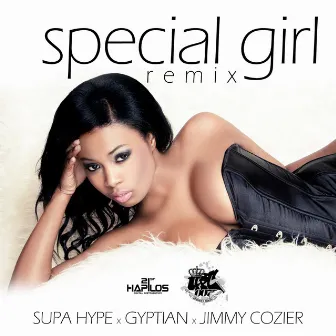 Special Girl (Remix) by Supa Hype