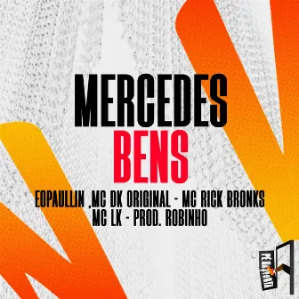 Mercedes Bens by Paulin