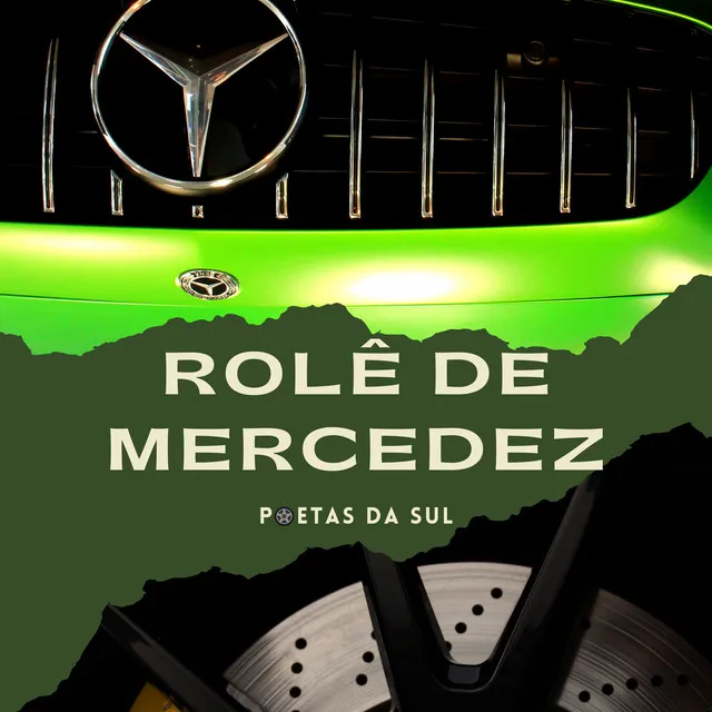 Rolê de Mercedez