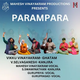 PARAMPARA (Live) by Vikku Vinayakram